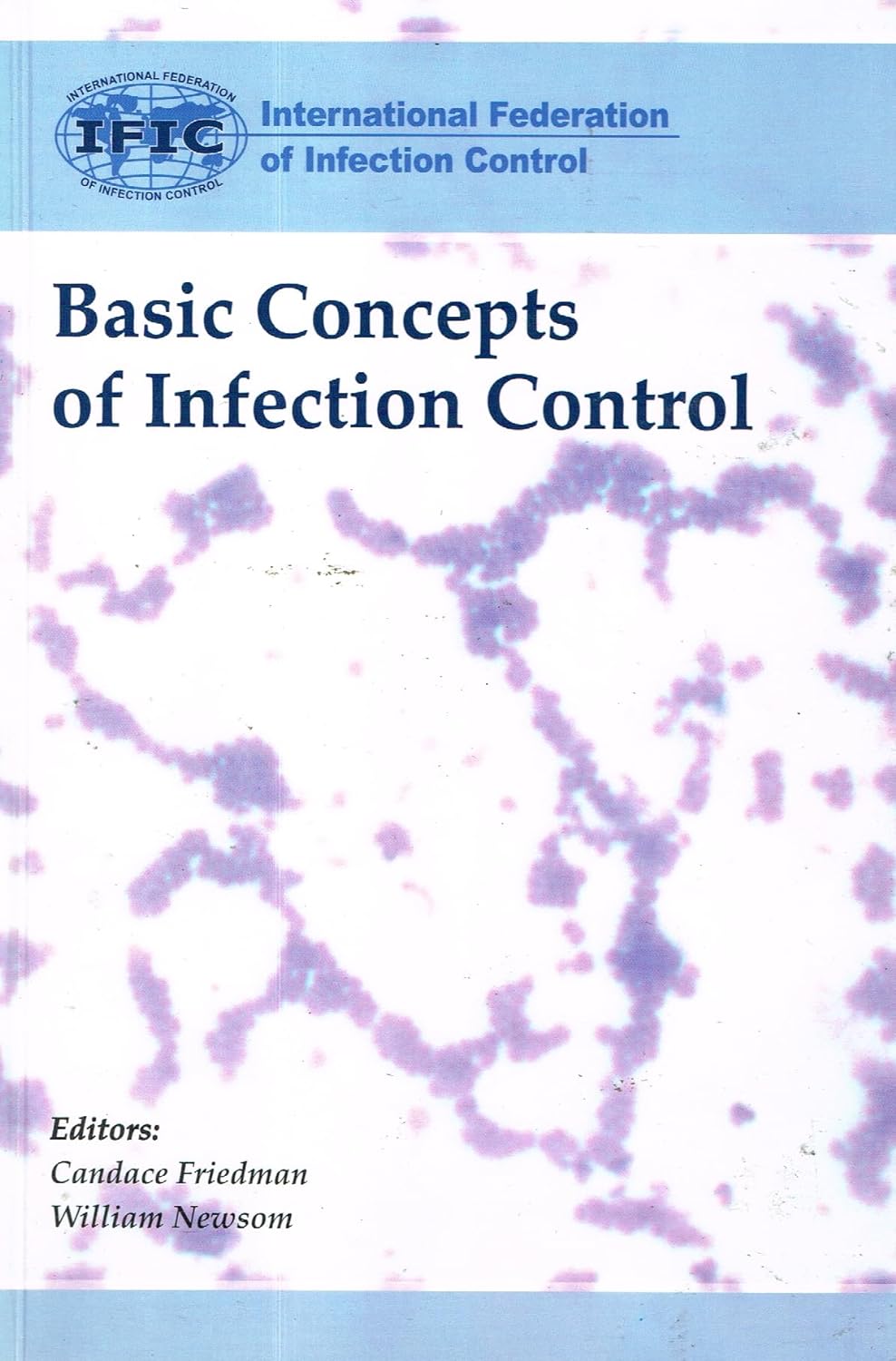 IFIC Basic Concepts of Infection Control
