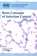 IFIC Basic Concepts of Infection Control