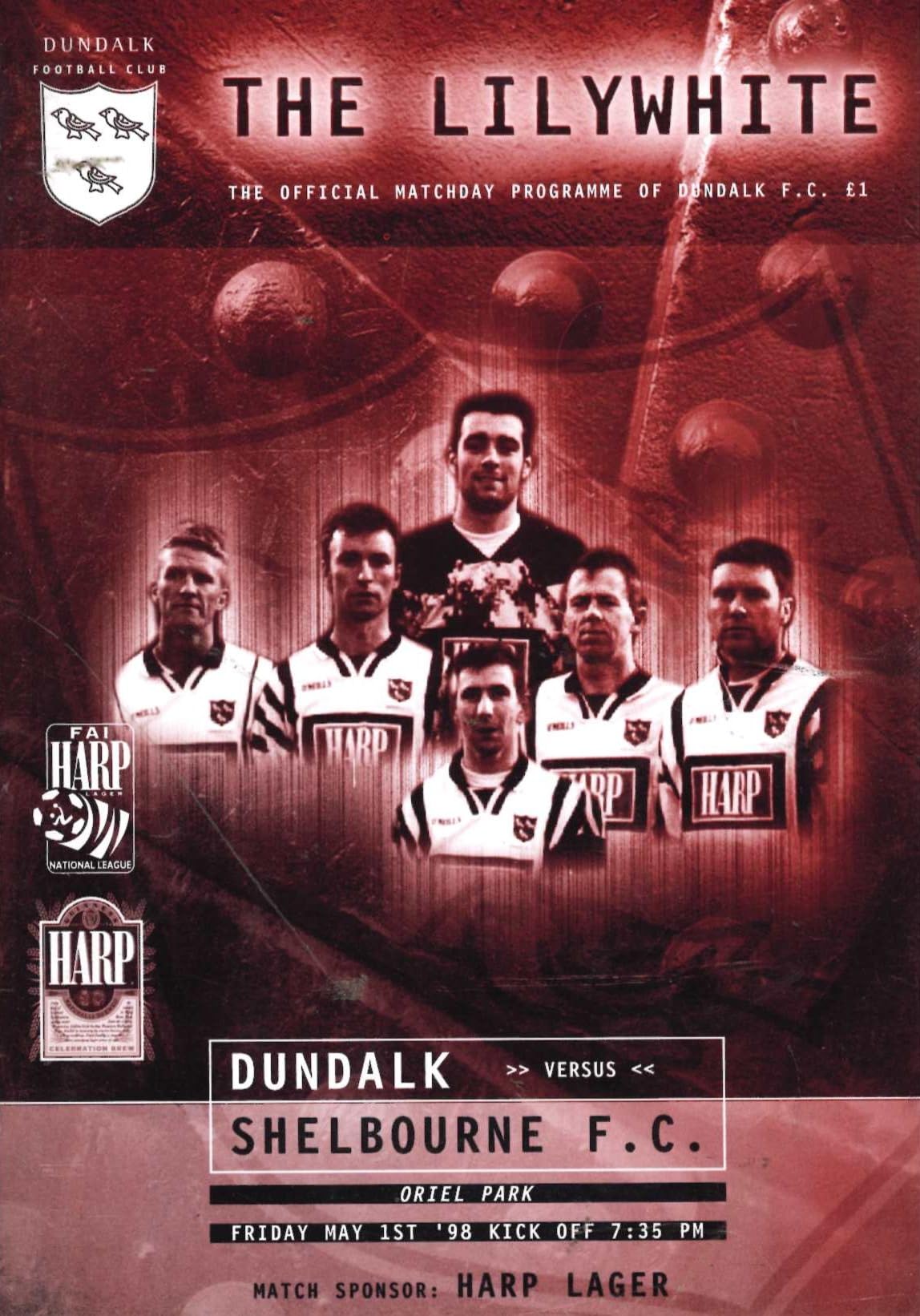 Dundalk FC 'The Lilywhite': Dundalk v Shelbourne, 1 May 1998 matchday programme — FAI Harp National League at Oriel Park; JIM McLAUGHLIN in charge