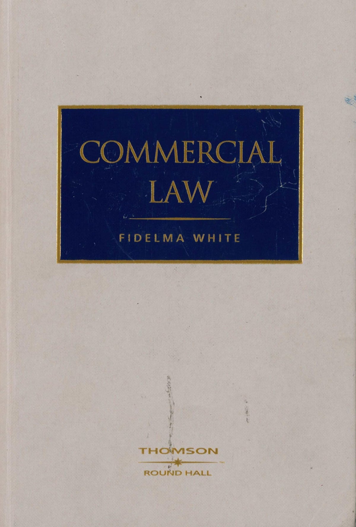 Commercial Law (Original Hardback Edition)