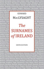 Load image into Gallery viewer, The Surnames of Ireland