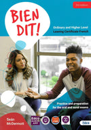 Bien Dit! Practice and Preparation for the Oral and Aural Exams - Ordinary and Higher Level Leaving Certificate French, 3rd Edition