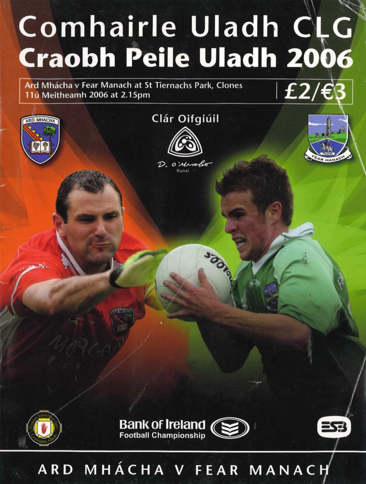 GAA Ulster Senior Football Championship semi-final matchday programme 2006: Armagh vs Fermanagh, St Tiernach's Park, Clones, 11 June 2006 — Armagh's 2006 Ulster title run