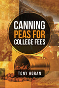 Canning Peas for College Fees