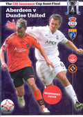 Aberdeen FC, Season 2007/08: Aberdeen v Dundee United, 29 January 2008 matchday programme — CIS Insurance Cup semi-final at Tynecastle; Jimmy Calderwood, Craig Levein, rearranged match