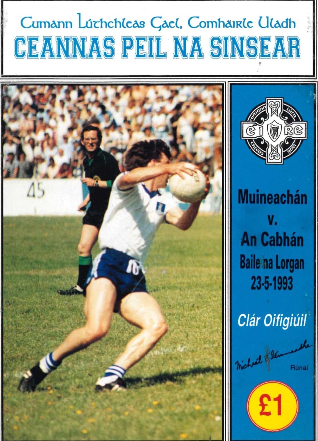 GAA Ulster Senior Football Championship matchday programme 1993: Monaghan vs Cavan, St Mary's Park, Castleblayney, 23 May 1993