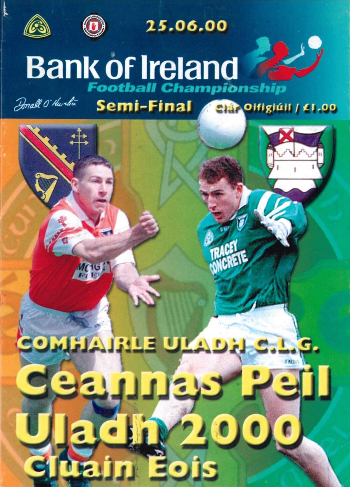 GAA Ulster Senior Football Championship semi-final matchday programme 2000: Armagh vs Fermanagh, St Tiernach's Park, Clones, 25 June 2000 — Adrian Logan on the Ulster championship
