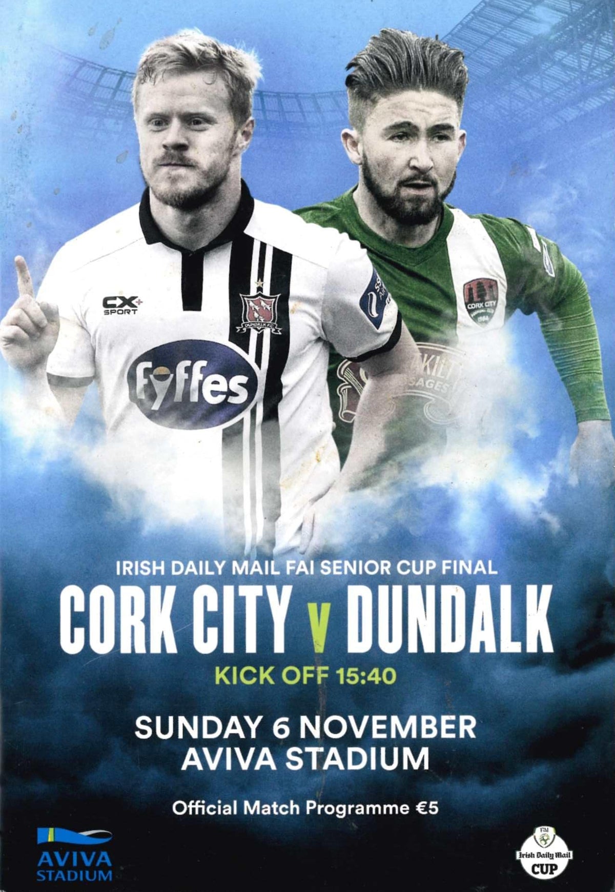 FAI Cup Final Day 2016 double matchday programme: Cork City v Dundalk + FAI Women's Cup Final, 6 November 2016, Aviva Stadium — Sean Maguire on the cover, Daryl Horgan and Dundalk in Europe