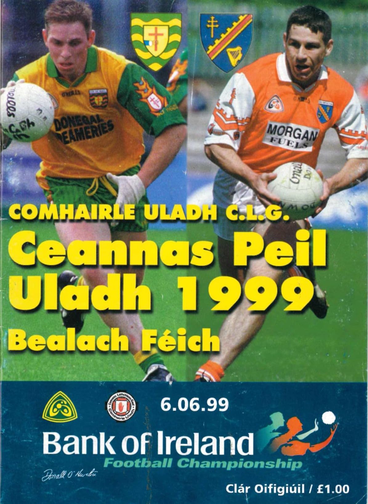 GAA Ulster Senior Football Championship matchday programme 1999: Donegal vs Armagh, MacCumhaill Park, Ballybofey, 6 June 1999 — the drawn first game, Armagh's 1999 Ulster title run