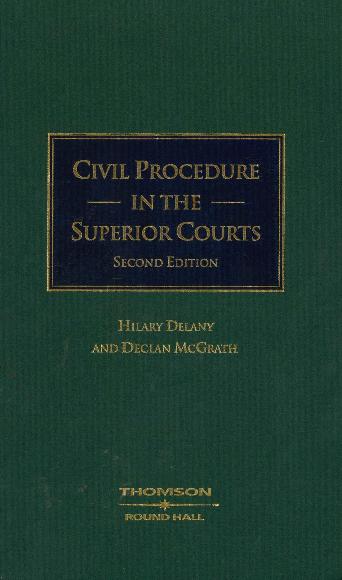 Civil Procedure in the Superior Courts