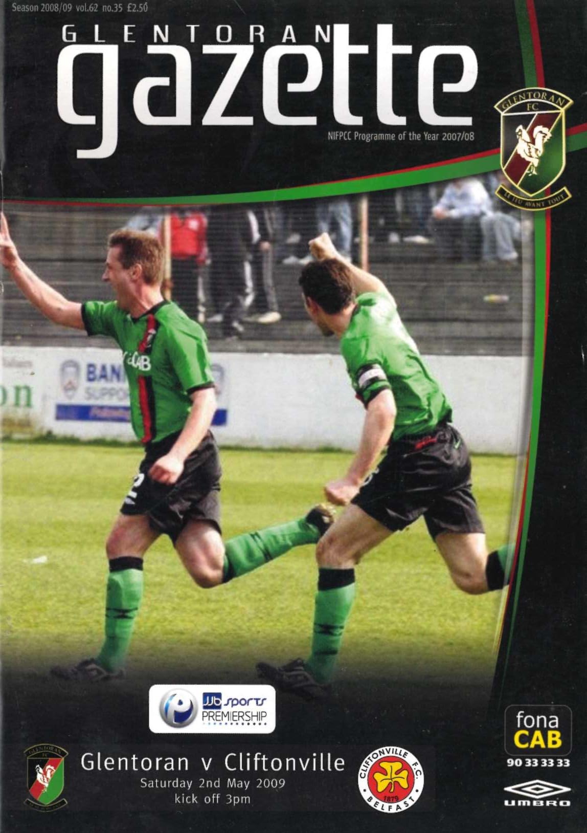 Glentoran Gazette, Season 2008/09, Vol 62, No 35: Glentoran v Cliftonville, 2 May 2009 matchday programme — JJB Sports Premiership run-in; Alan McDonald, Gibson Cup, Kyle Neill, Legion 1882