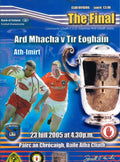 GAA Ulster Senior Football Championship final replay matchday programme 2005: Armagh vs Tyrone, Croke Park, 23 July 2005 — with Antrim v Offaly in the hurling qualifiers