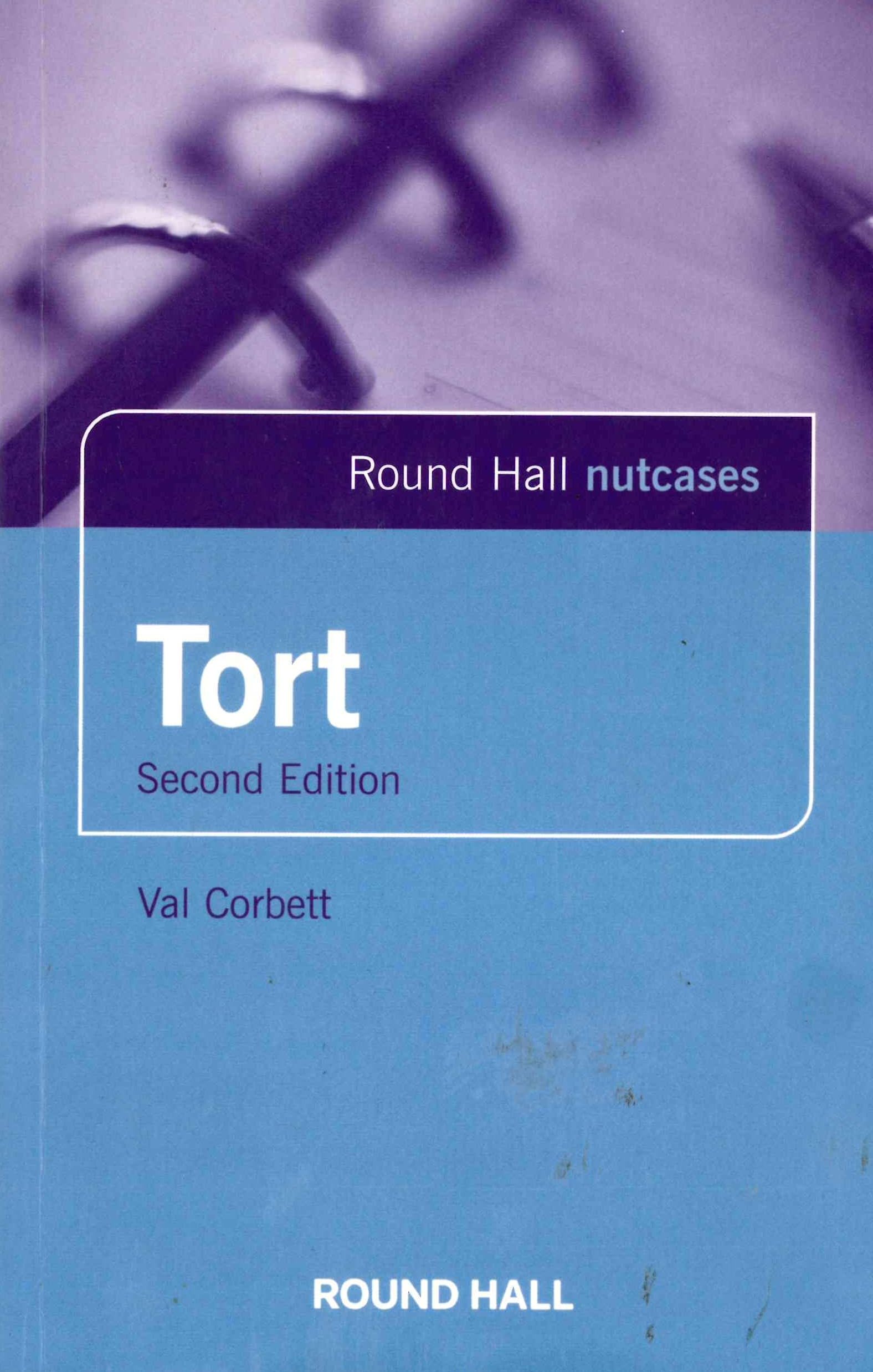Tort: Round Hall Nutcases