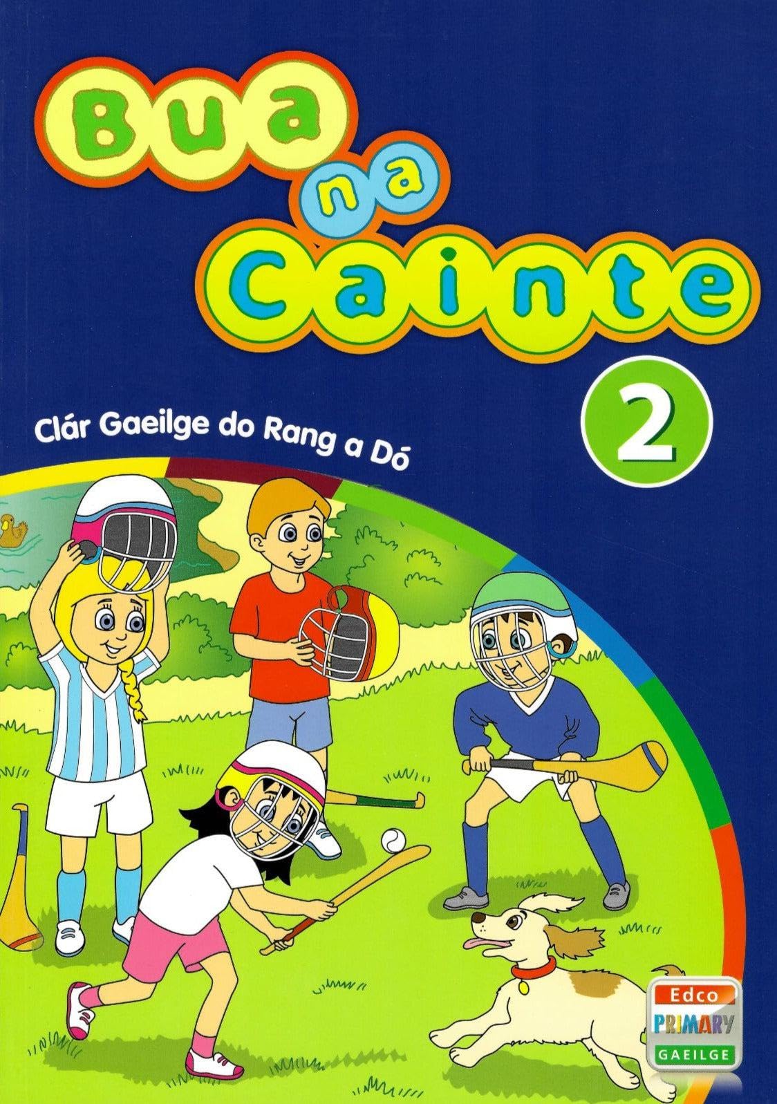 Bua na Cainte 2: Clár Gaeilge do Rang a Dó