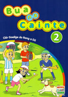 Bua na Cainte 2: Clár Gaeilge do Rang a Dó