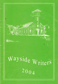 Wayside Writers, 2004