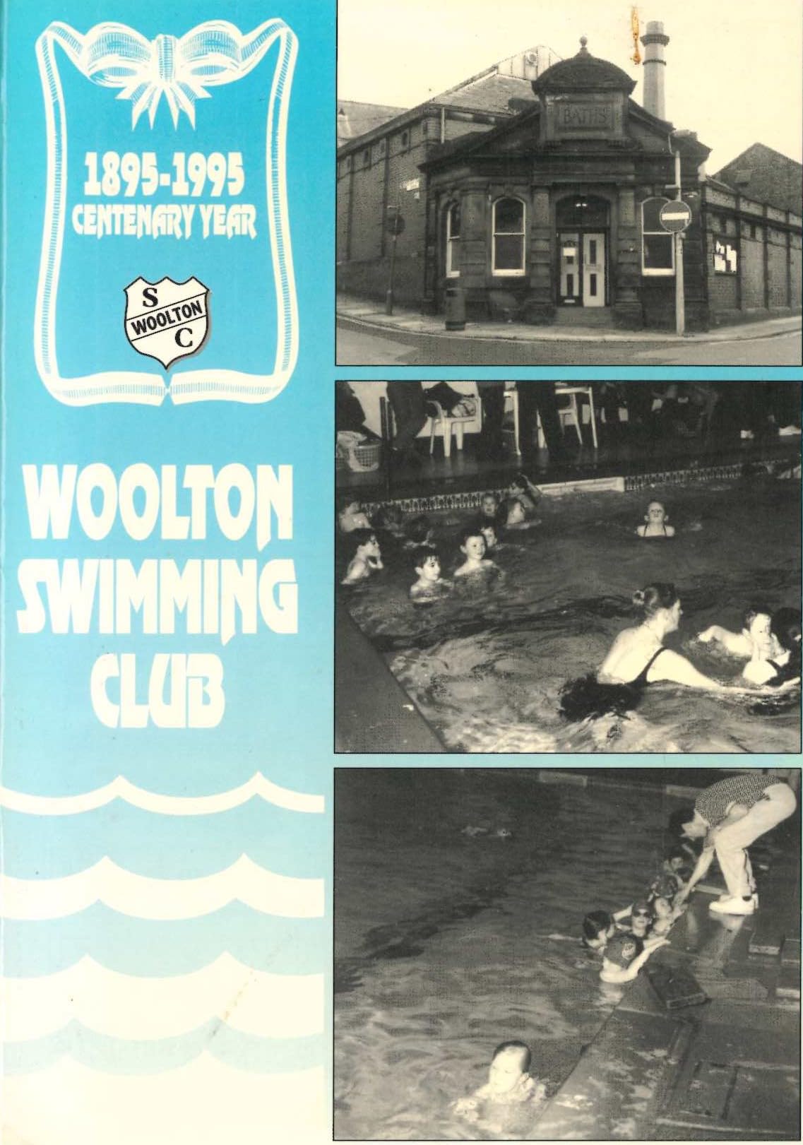 Woolton Swimming Club - 1895-1995: Centenary Year