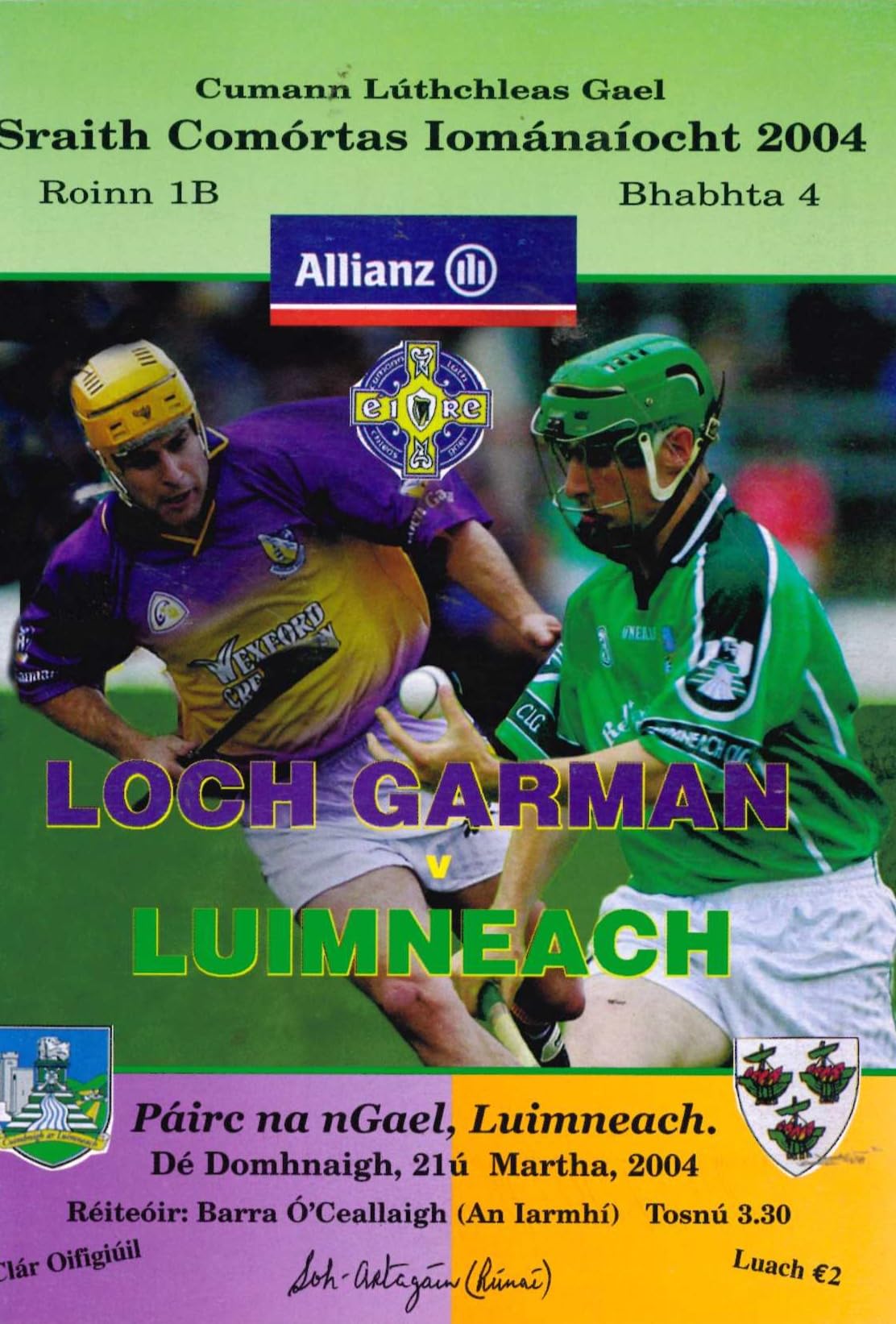 GAA Allianz Hurling National League Division 1B programme 2004: Limerick vs Wexford (Luimneach vs Loch Garman), the Gaelic Grounds, Limerick, 21 March 2004