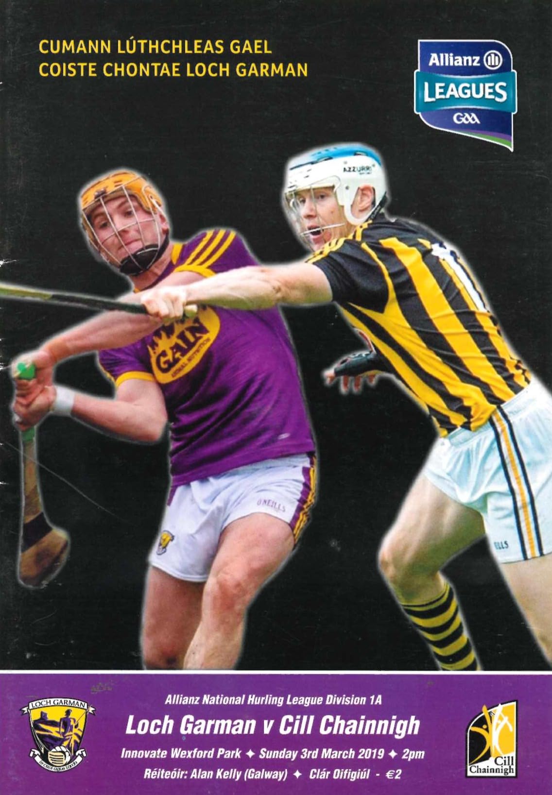 GAA Allianz Hurling National League Division 1A programme 2019: Wexford vs Kilkenny (Loch Garman vs Cill Chainnigh), Innovate Wexford Park, 3 March 2019