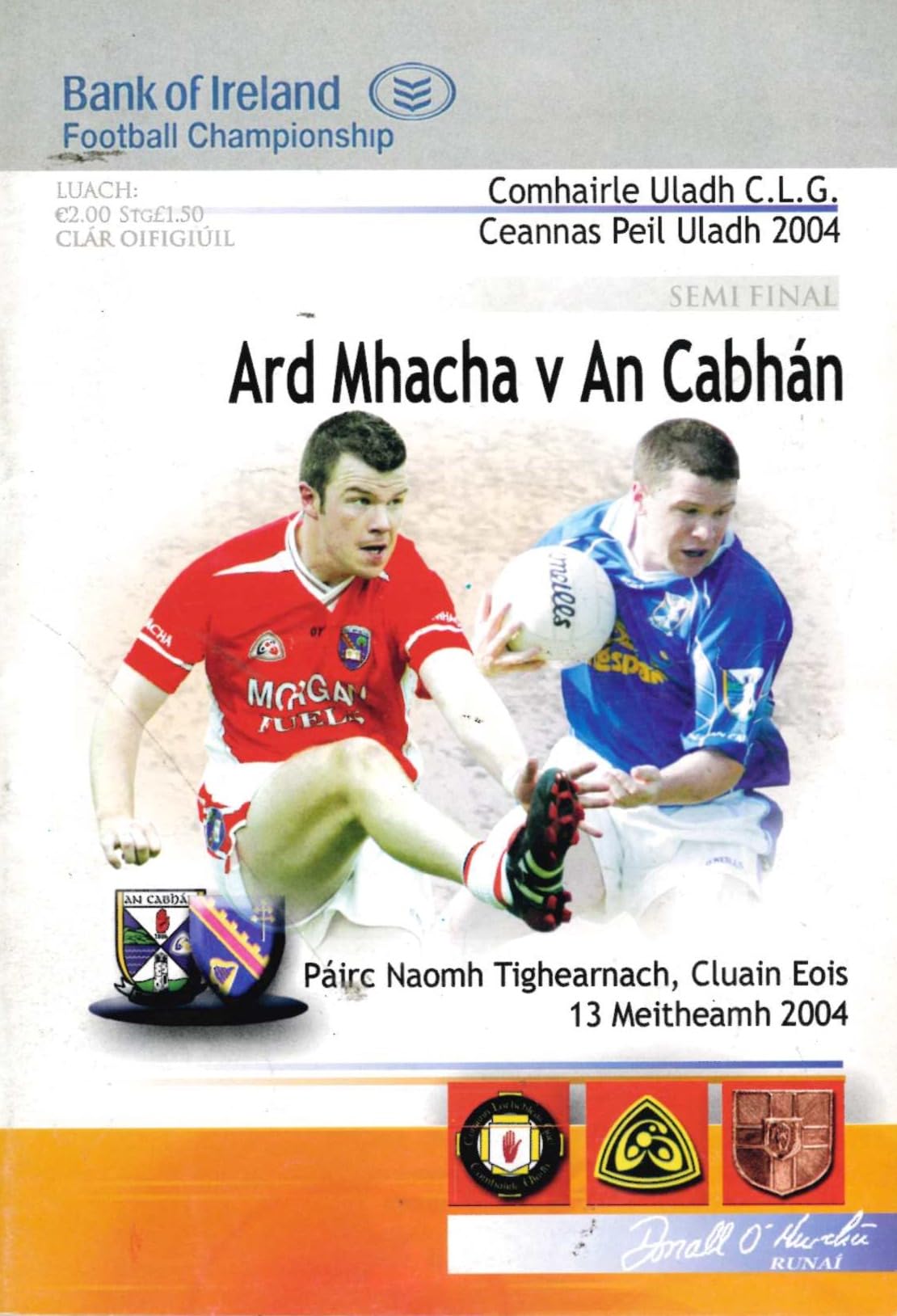 GAA Ulster Senior Football Championship semi-final matchday programme 2004: Armagh vs Cavan, St Tiernach's Park, Clones, 13 June 2004 — Armagh on the road to the 2004 Ulster title