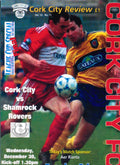 Cork City Review Vol 15 No 11: Cork City v Shamrock Rovers, 30 December 1998 matchday programme — League Cup Final second leg at Turner's Cross; Dave Barry on bridging a 25-year gap in the FAI Cup