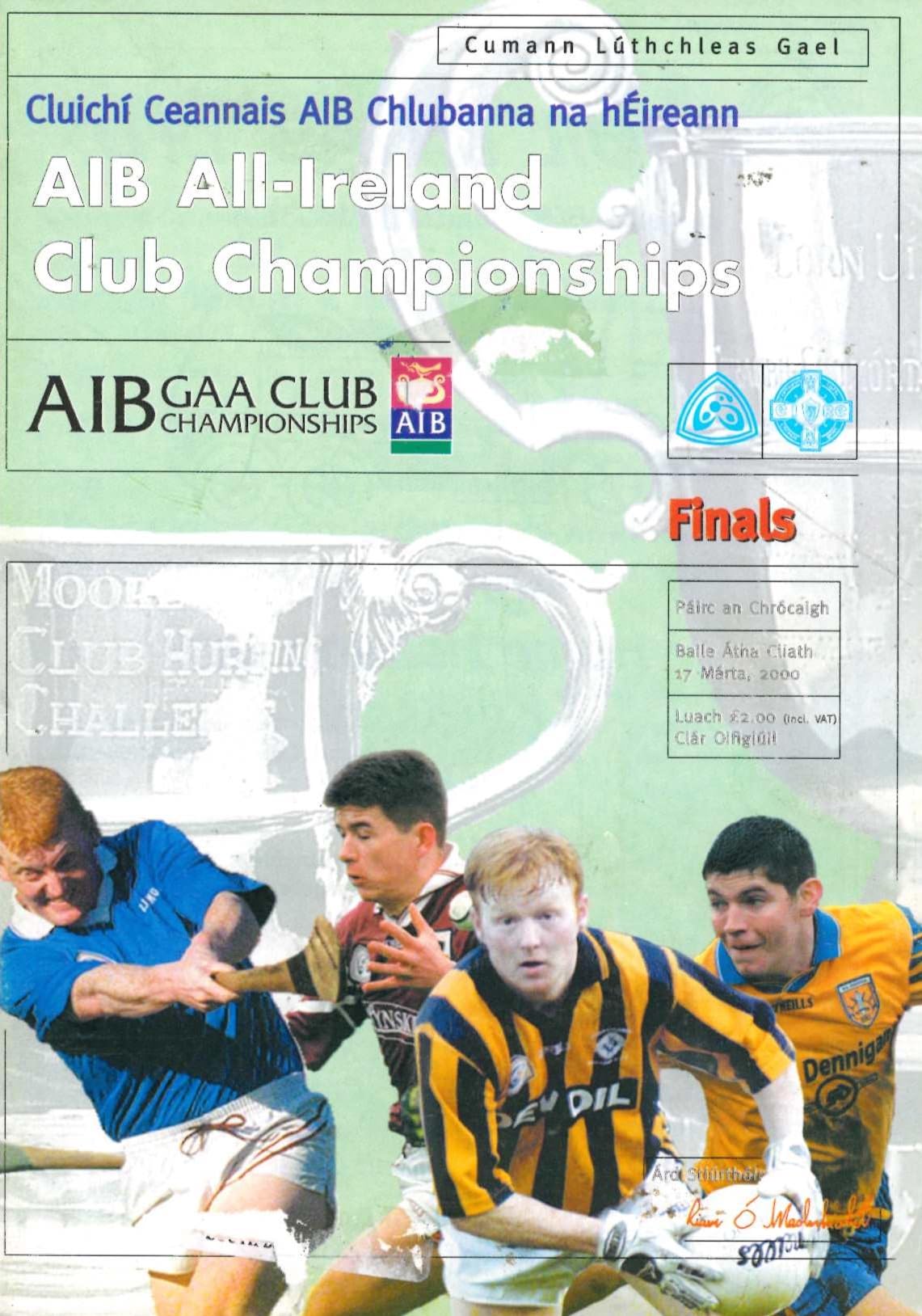 GAA AIB All-Ireland Club Championship finals matchday programme 2000: St Mary's Athenry vs St Joseph's Doora-Barefield and Na Fianna vs Crossmaglen Rangers, Croke Park, 17 March 2000