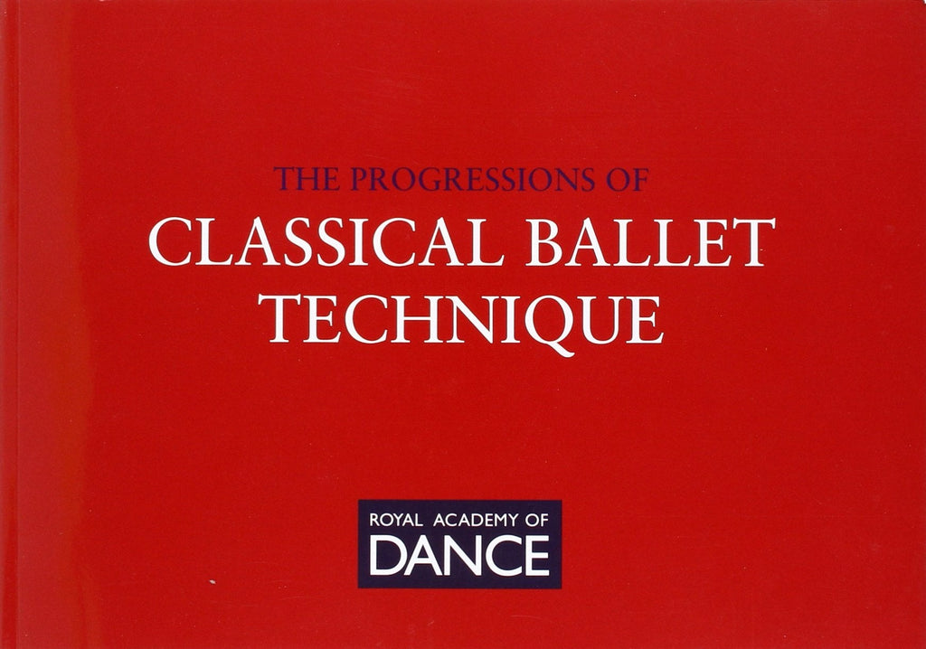 The Progressions of Classical Ballet Technique
