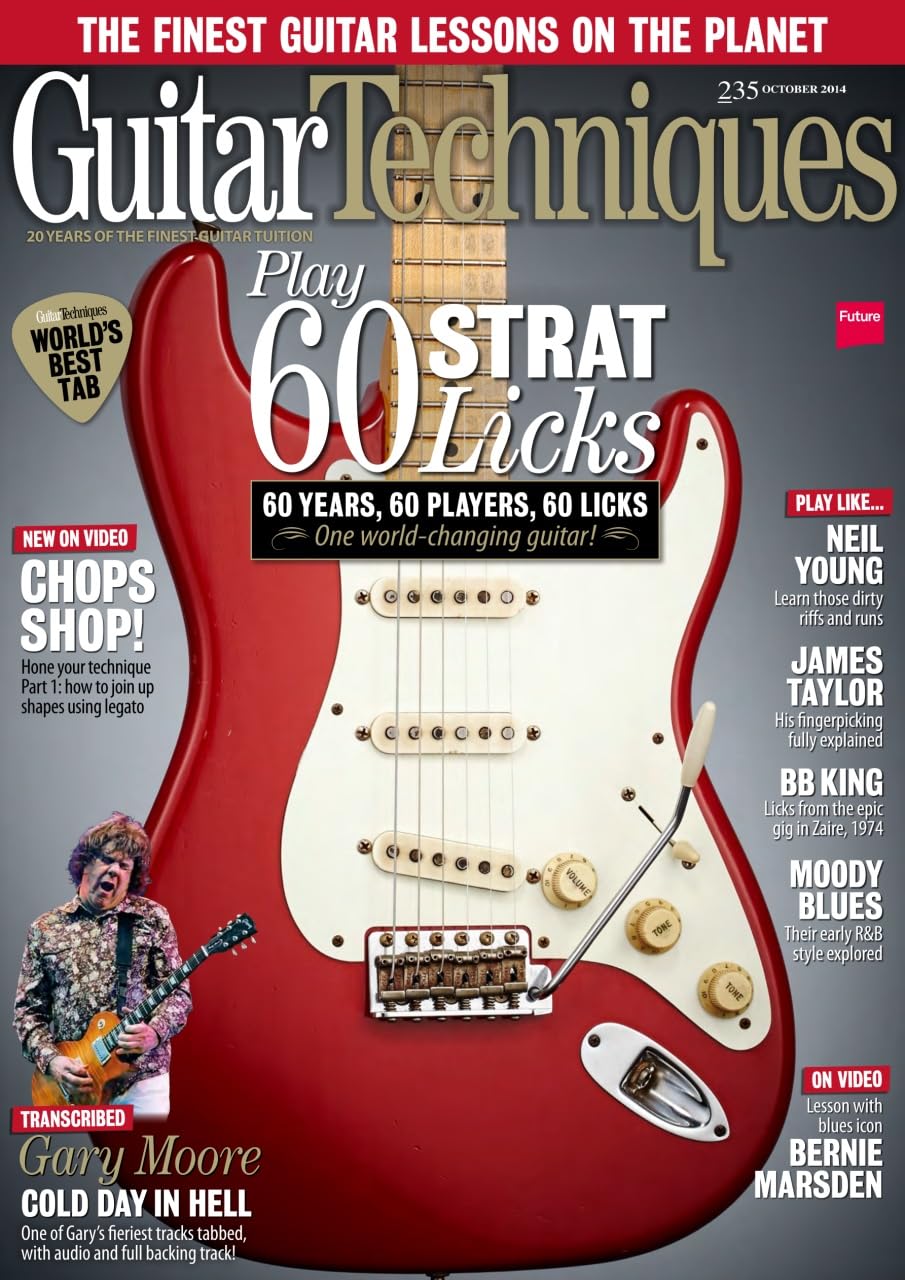 Guitar Techniques magazine 235, October 2014: Play 60 Strat Licks; Gary Moore; Neil Young