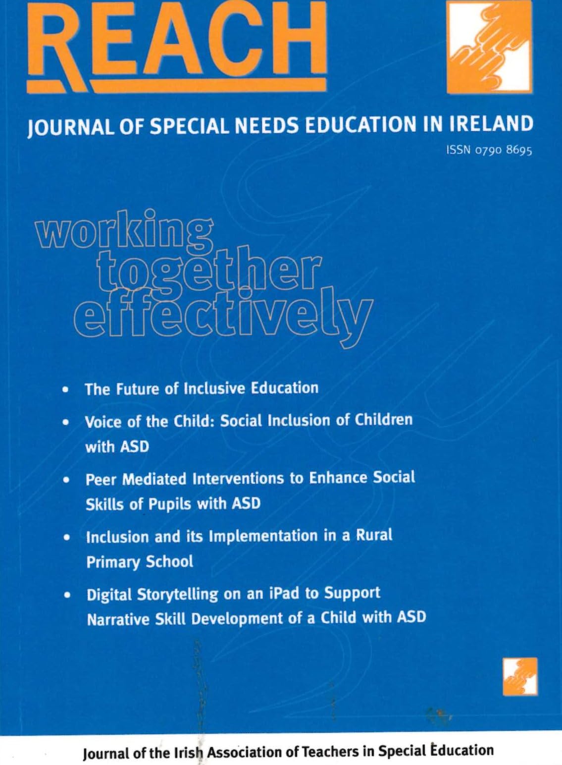Reach: Journal of Special Needs Education in Ireland, Vol 30, No 1, January 2017 - Journal of the Irish Association of Teachers in Special Education