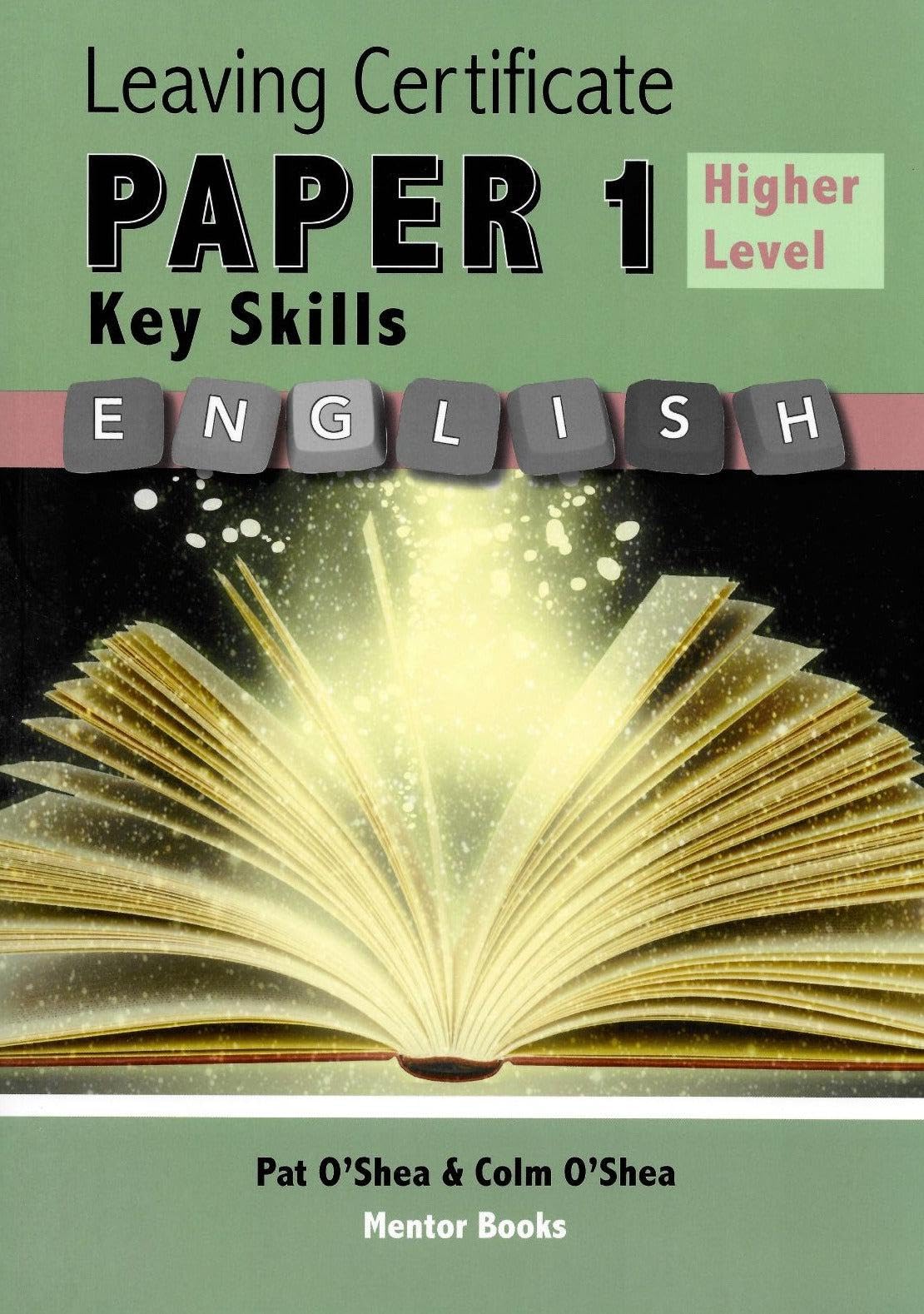 Leaving Certificate English Paper 1 - Key Skills - Higher Level