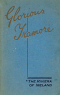 Glorious Tramore: The Riviera of Ireland - Official Guide
