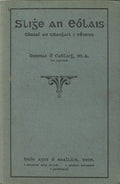 Slighe An Eólais: Cúrsaí An tSaoghail I nÉirinn