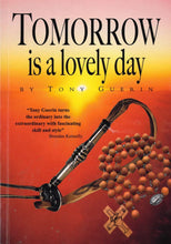 Load image into Gallery viewer, Tomorrow is a Lovely Day