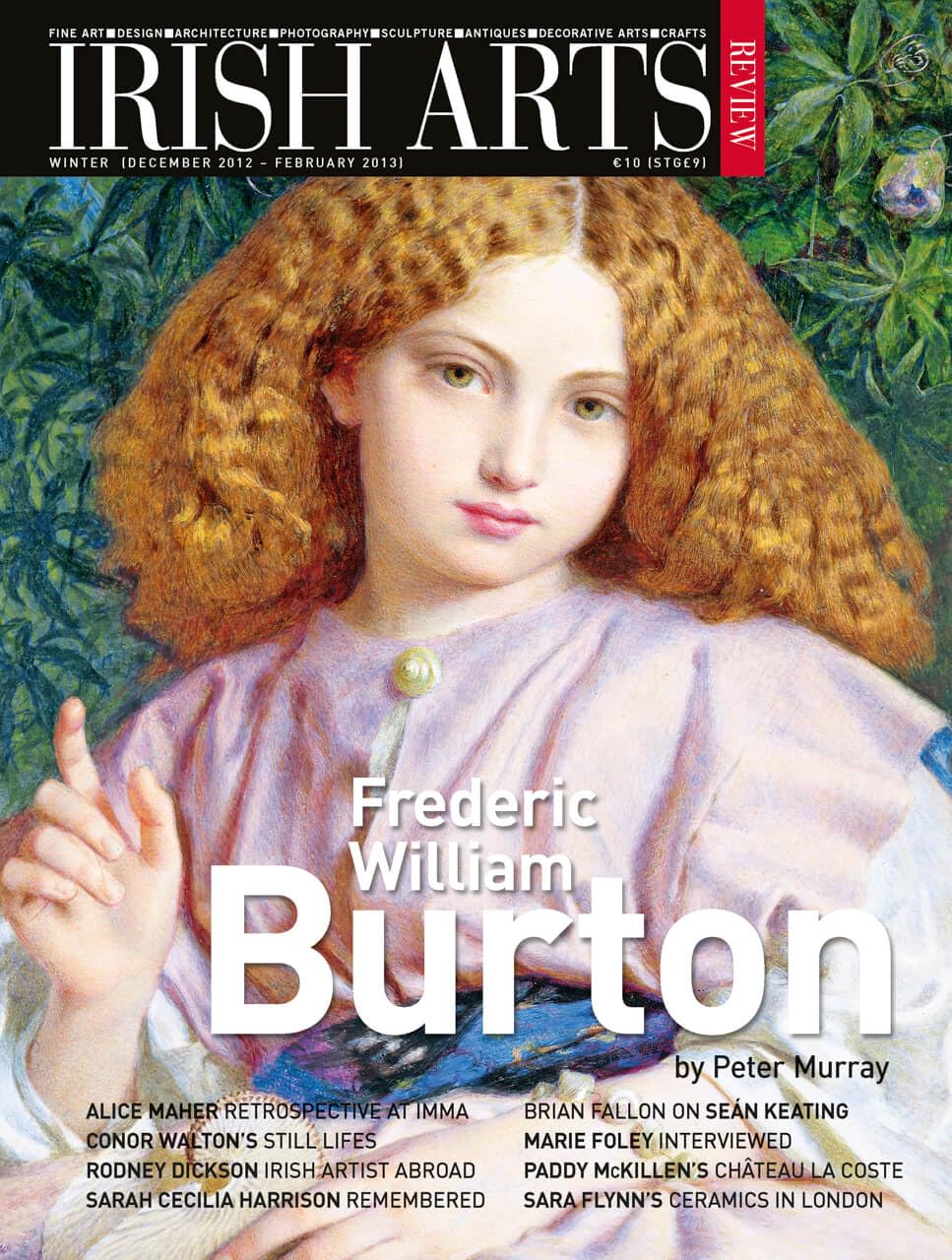 Irish Arts Review magazine, Winter 2012, Vol 29 No 4: Frederic William Burton; Alice Maher at IMMA, Seán Keating's electricity series, Marie Foley, Sarah Cecilia Harrison