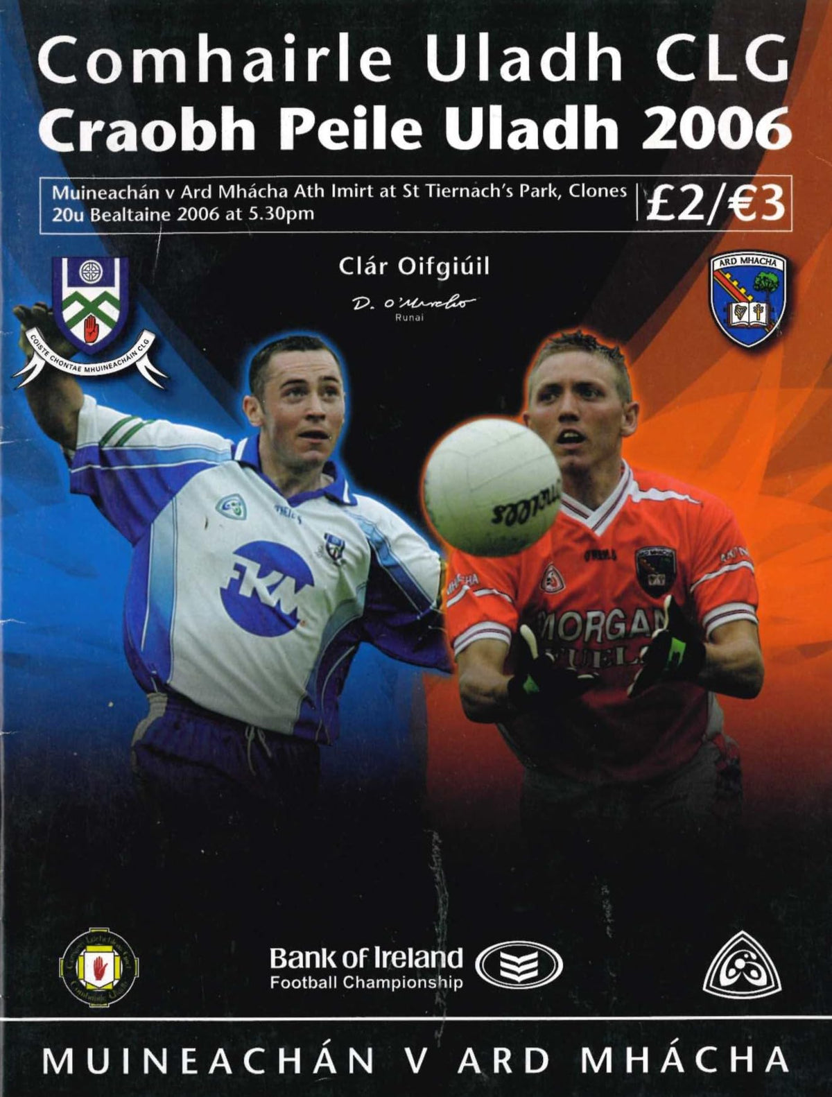 GAA Ulster Senior Football Championship replay matchday programme 2006: Monaghan vs Armagh, St Tiernach's Park, Clones, 20 May 2006