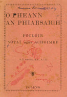 Ó Pheann an Phiarsaigh: Foclóir, Notaí agus Achoimre