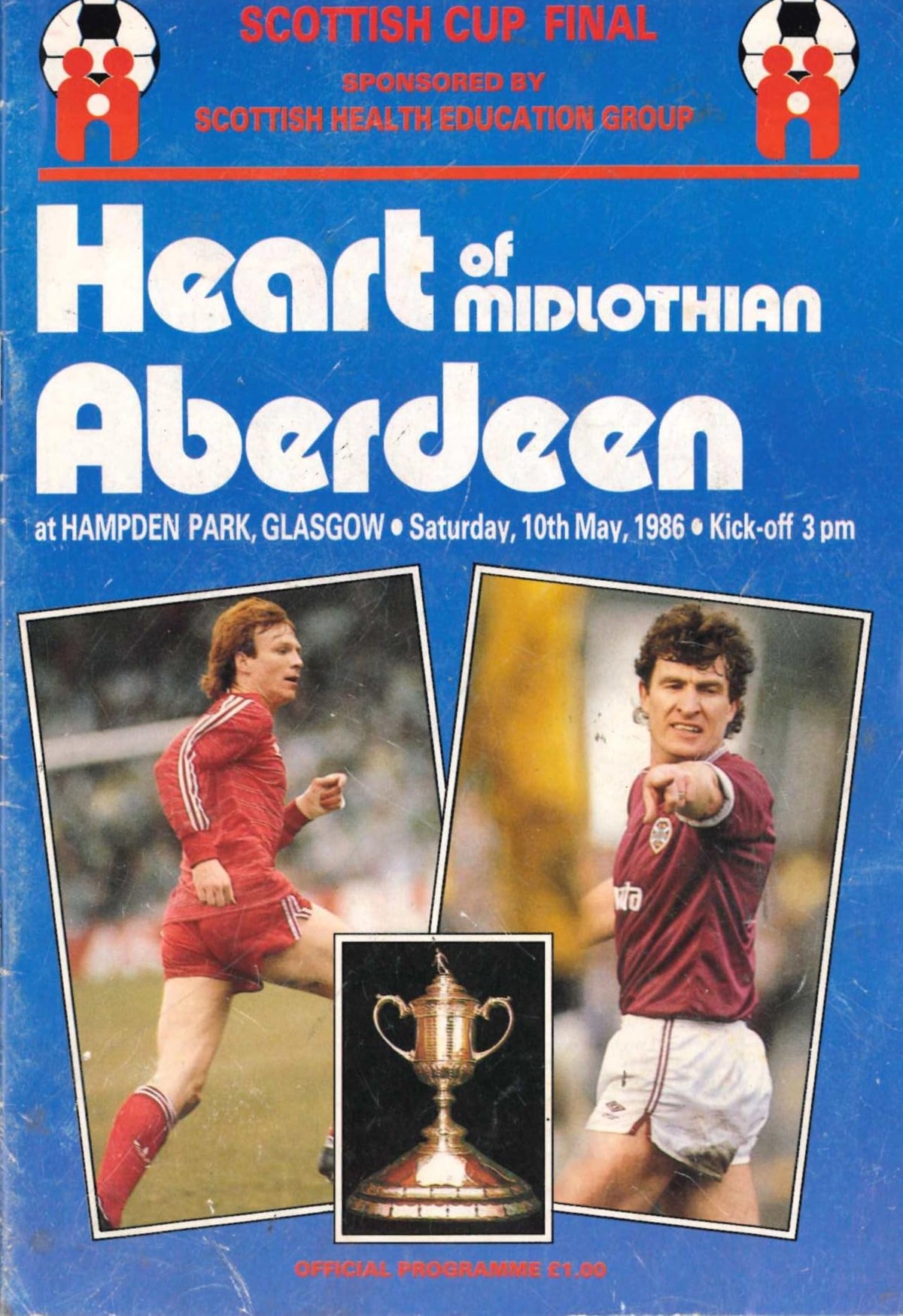 Scottish Cup final programme, Season 1985/86: Heart of Midlothian vs Aberdeen, Hampden Park, 10 May 1986 — the Scottish Cup final at Hampden; Hearts after thirty years, Alex McLeish and Sandy Jardine