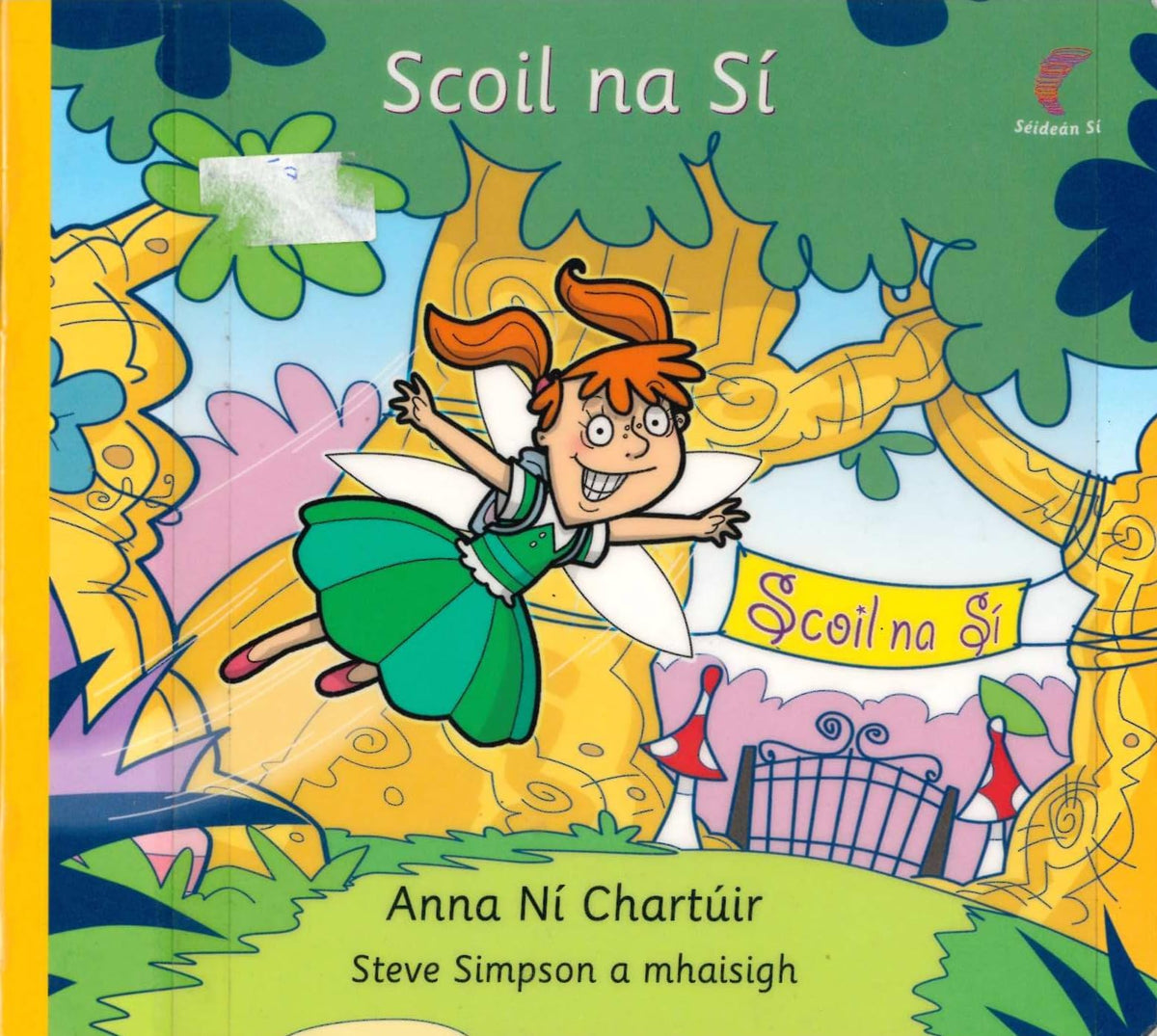 Scoil na Sí (Séideán Sí): Irish-Language Reader for Primary Schools — An Gúm, Baile Átha Cliath