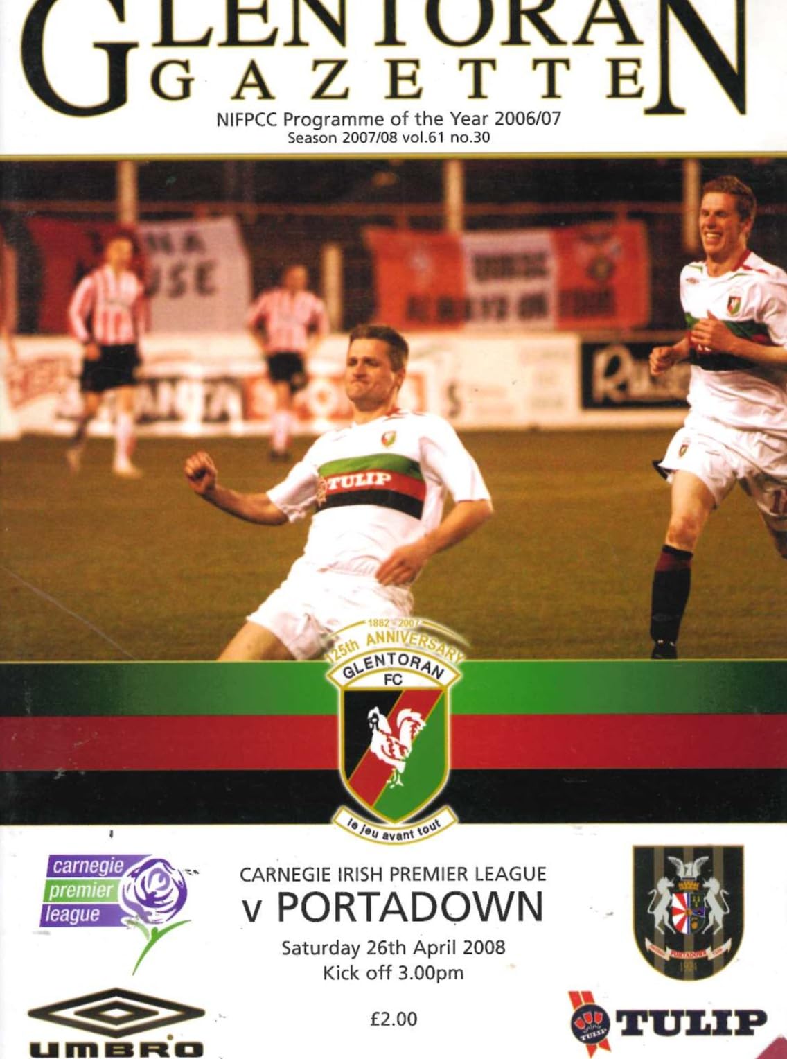 Glentoran Gazette, Season 2007/08, Vol 61, No 30: Glentoran v Portadown, 26 April 2008 matchday programme — Carnegie Premier League; 125th anniversary season, Jason Hill Player of the Year