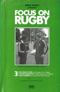 Focus On Rugby 3 - The Front Row / The Second Row / The Flanker