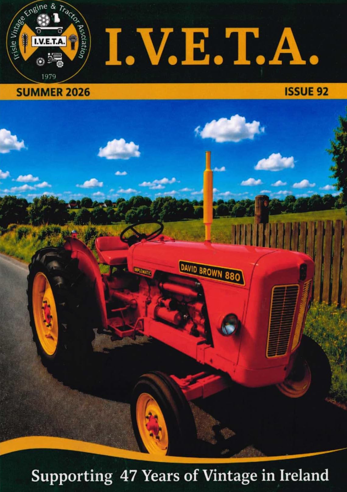 I.V.E.T.A. Journal, Summer 2026, Issue 92 (IVETA - Irish Vintage Engine Tractor Association)