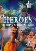 Heroes of Irish Sporting Life