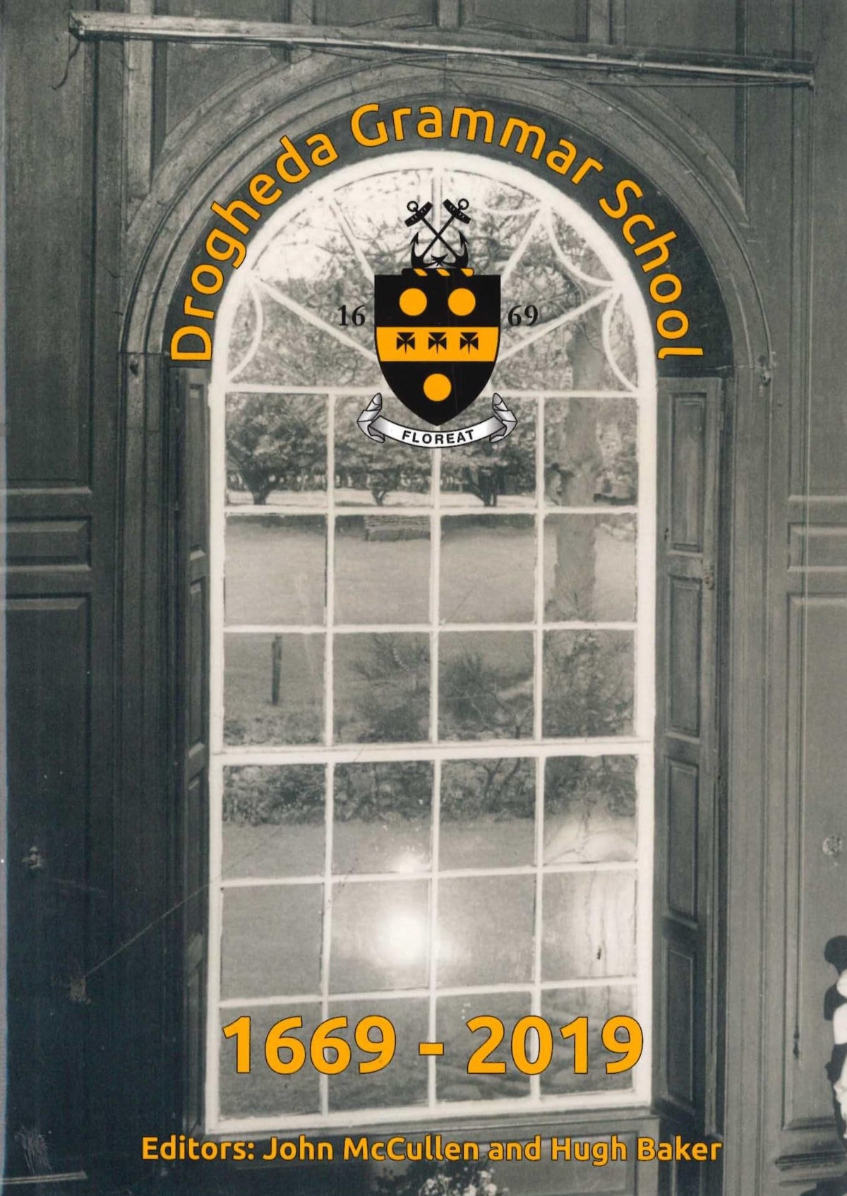 Drogheda Grammar School, 1669-2016