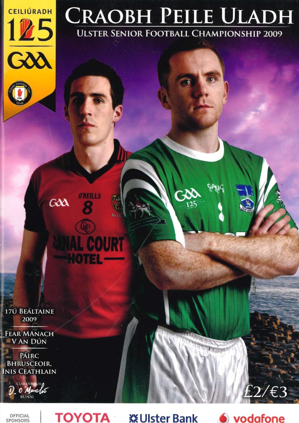 GAA Ulster Senior Football Championship first round matchday programme 2009: Fermanagh vs Down, Brewster Park, Enniskillen, 17 May 2009 — GAA 125th anniversary year