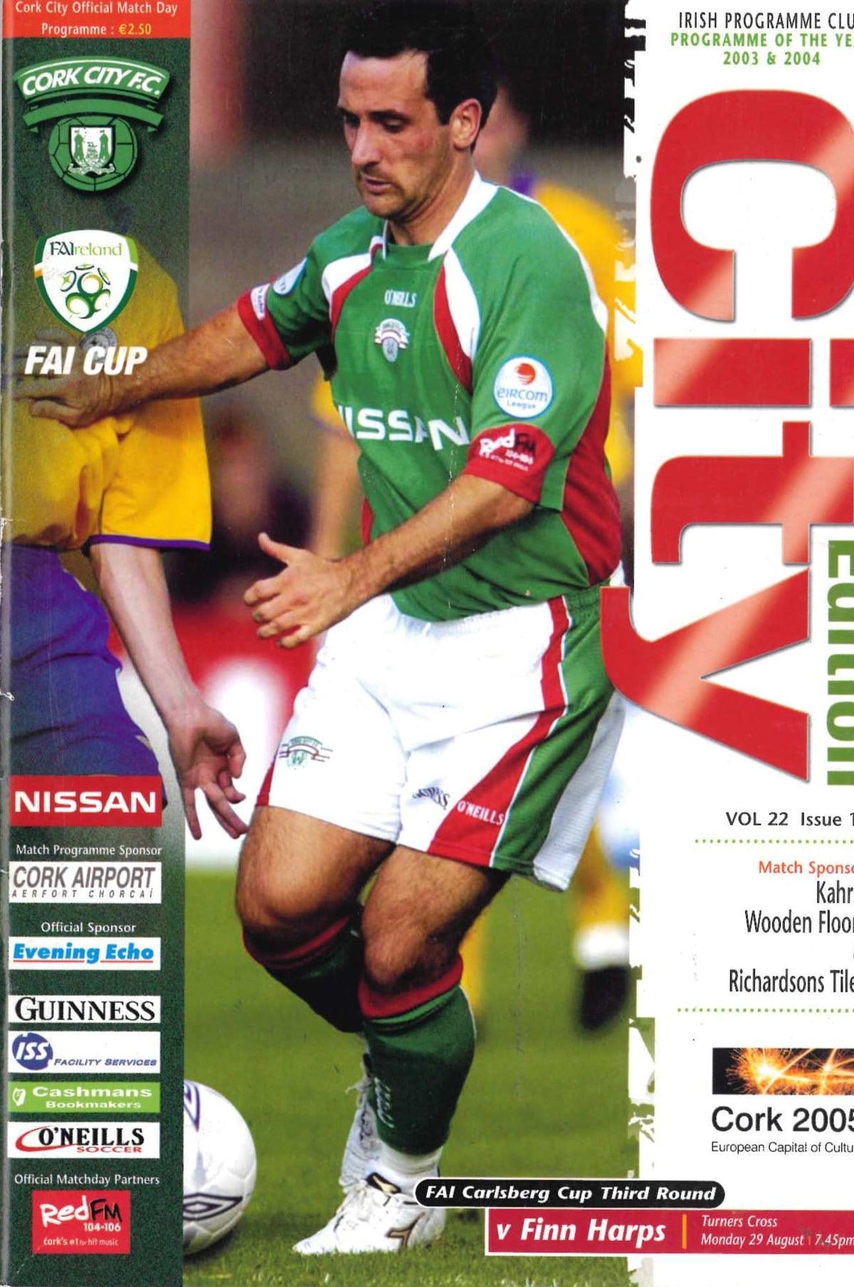 Cork City 'City Edition' Vol 22 Issue 16: Cork City v Finn Harps, 29 August 2005 matchday programme — FAI Carlsberg Cup third round at Turner's Cross; written between the two legs against Djurgårdens
