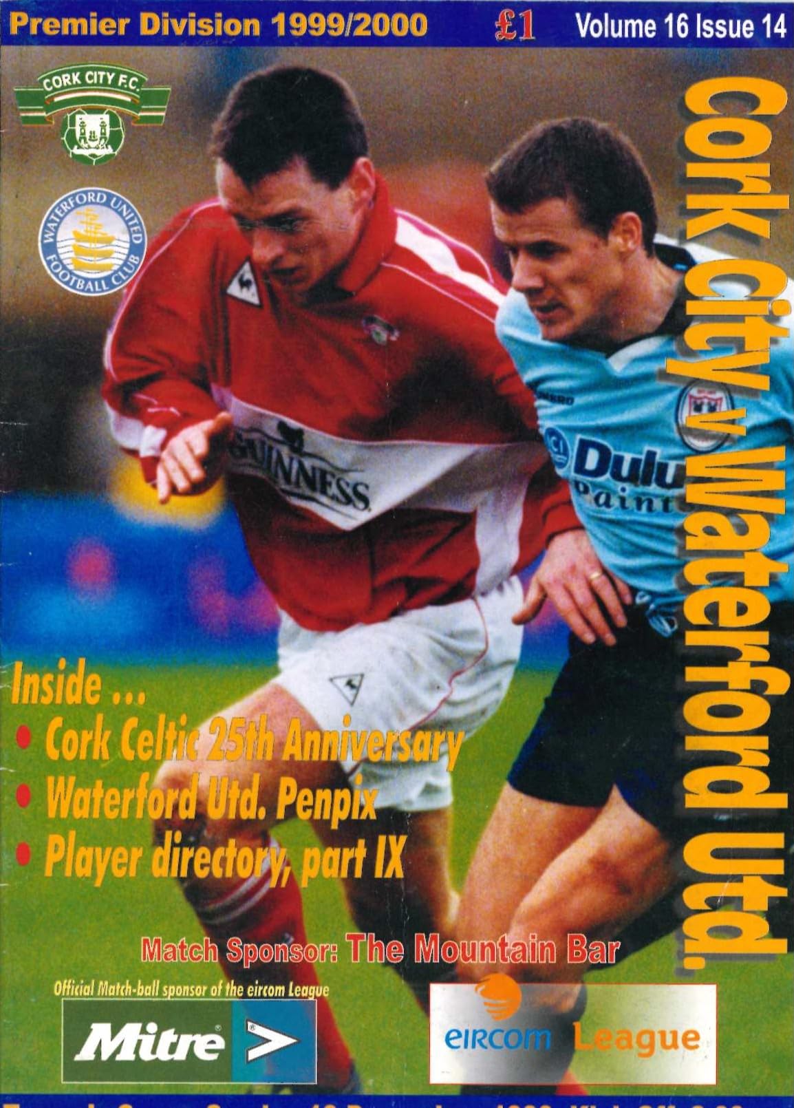 Cork City Review Vol 16 Issue 14: Cork City v Waterford United, 19 December 1999 matchday programme — 'City's last game of the millennium'; Cork Celtic 25th anniversary feature