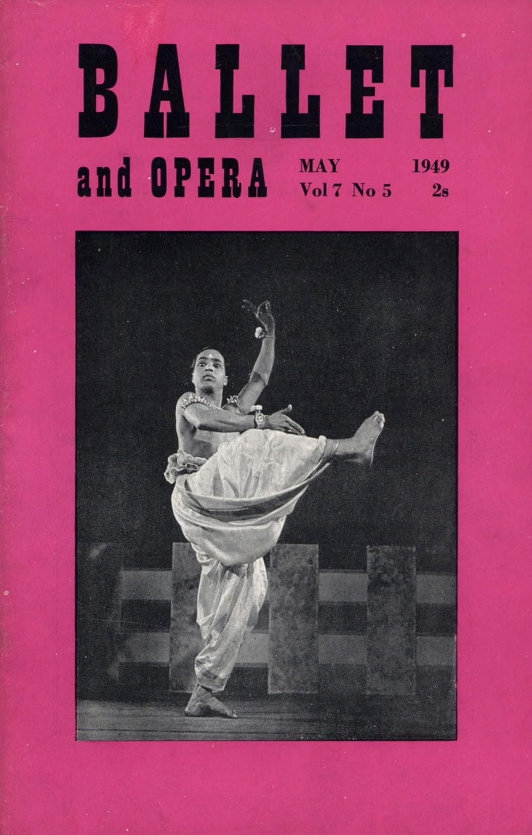 Ballet and Opera, May 1949: Volume 7, No 5
