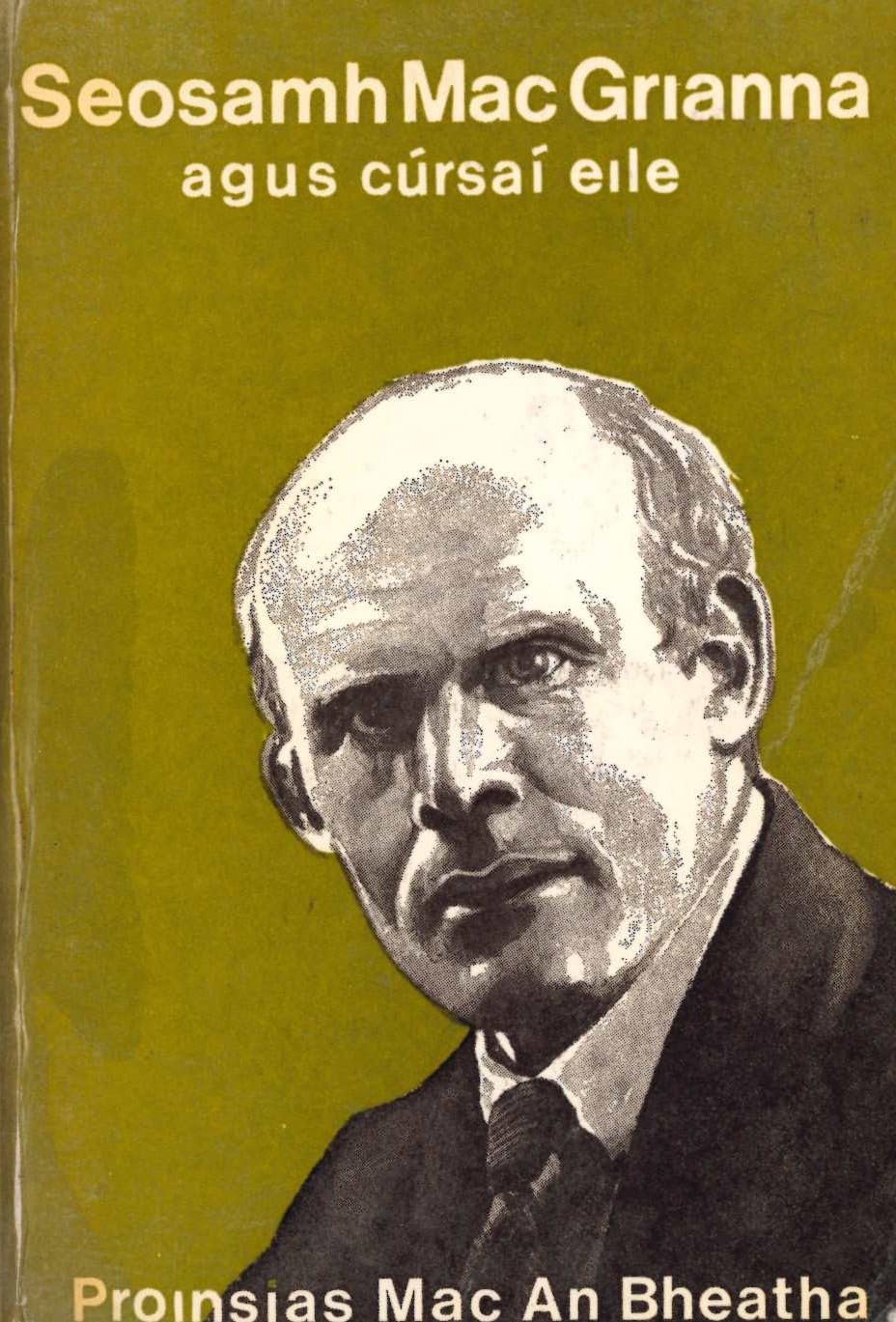 Seosamh Mac Grianna agus cúrsaí eile