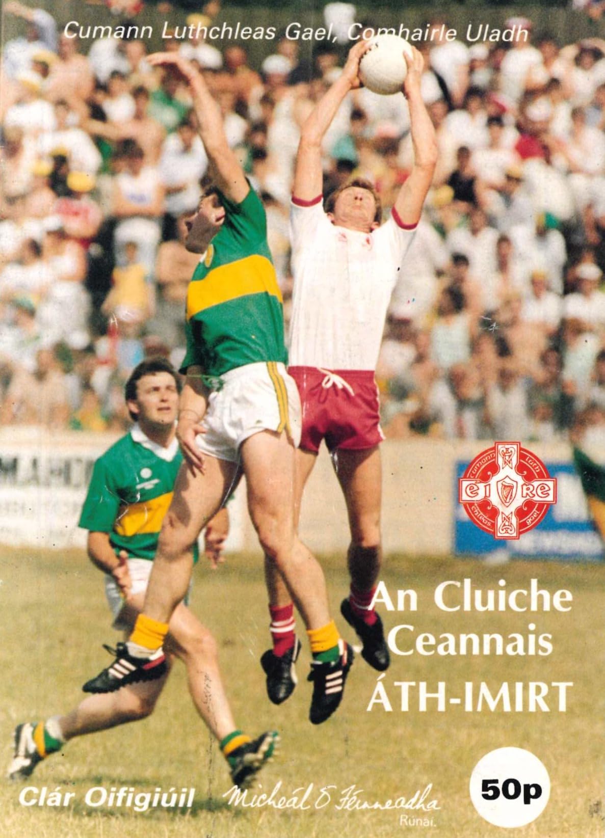 GAA Ulster Senior Football Championship final replay matchday programme 1989: Donegal vs Tyrone, St Tiernach's Park, Clones, 23 July 1989 — with the history of every drawn Ulster final