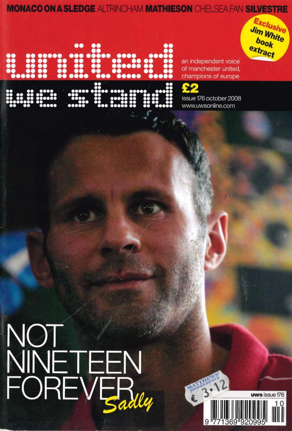 United We Stand magazine, Issue 176, October 2008: An Independent Voice of Manchester United – Not Nineteen Forever, Sadly; Ryan Giggs, Jim White Book Extract, Stuart Mathieson, Monaco